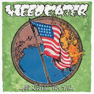 Weedeater - AND JUSTICE FOR YALL CD