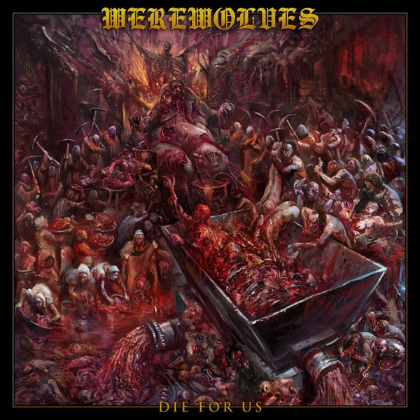 Werewolves – DIE FOR US Vinyl LP