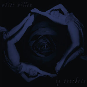 White Willow - EX TENEBRIS (REMASTER) CD