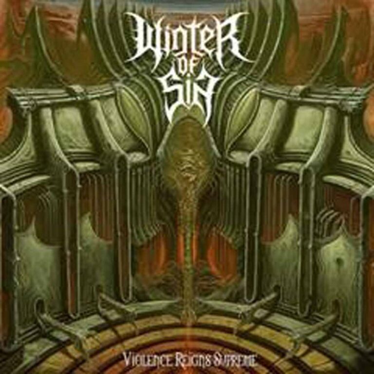 Winter Of Sin – VIOLENCE REIGNS SUPREME CD