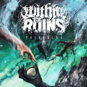 Within The Ruins - PHENOMENA II CD
