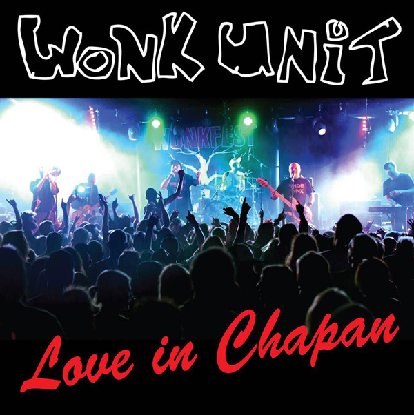 Wonk Unit – LOVE IN CHAPAN (CD+DVD) CD