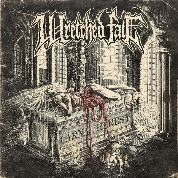 WRETCHED FATE – CARNAL HERESY CD