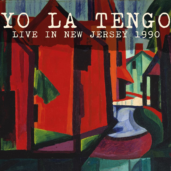 Yo La Tengo – LIVE IN NEW JERSEY 1990 CD