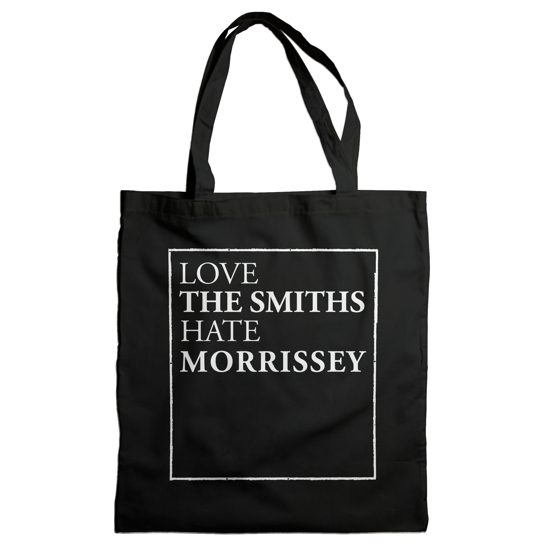 Love The Smiths Hate Morrissey Tote Bag