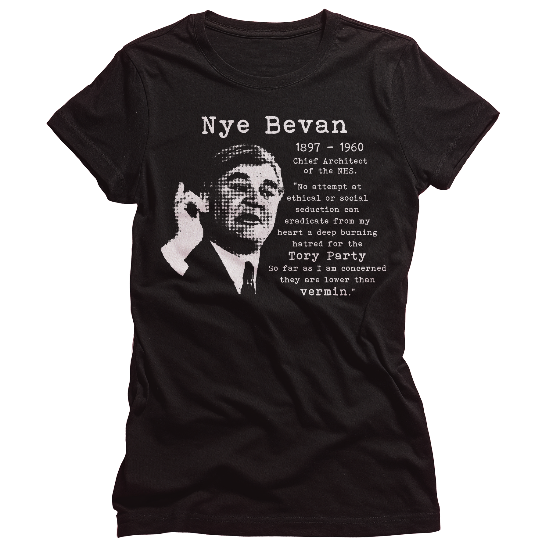 Nye Bevan – Tories Lower Than Vermin Ladies T-Shirt