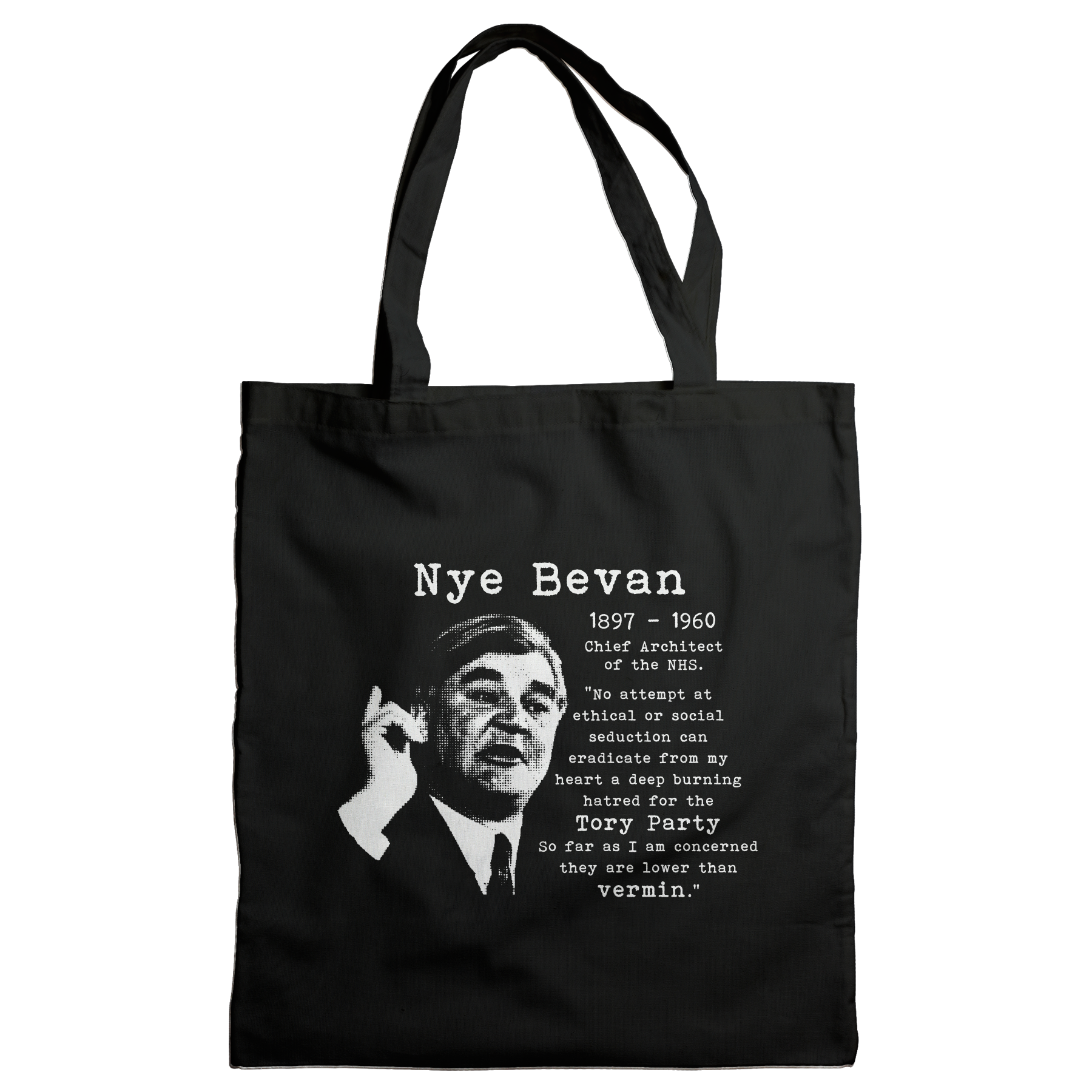 Nye Bevan – Tories Lower Than Vermin Tote Bag